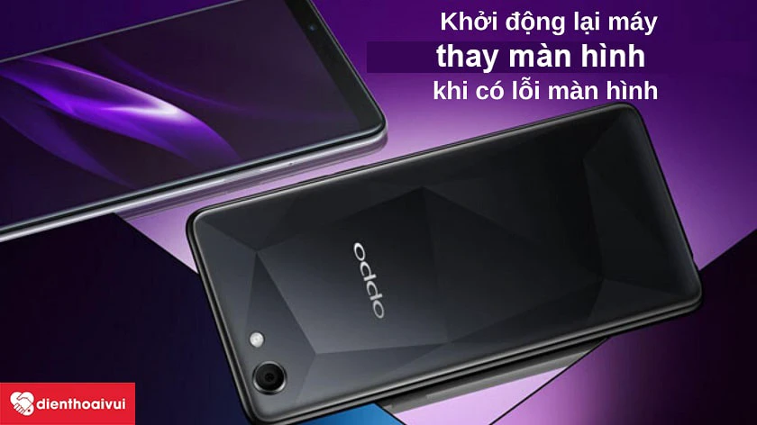 C&aacute;ch xử l&yacute; lỗi m&agrave;n h&igrave;nh OPPO F7 Youth