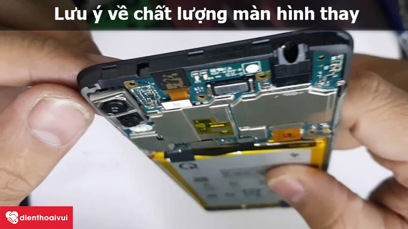 Lưu ý ch&acirc;́t lượng màn hình