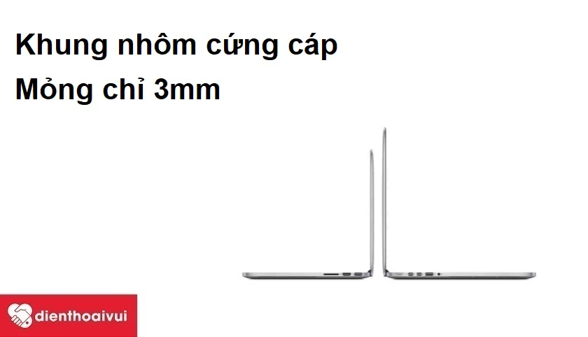 Macbook Air 2014 - Khung nh&ocirc;m cứng c&aacute;p, mỏng chỉ 3mm