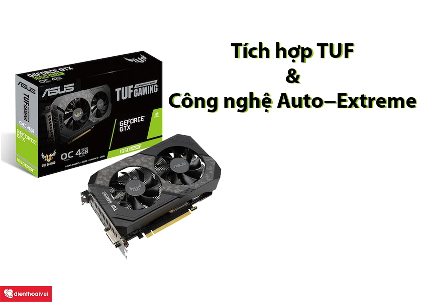 Card màn hình VGA Asus TUF-GTX1650S-O4G-GAMING 