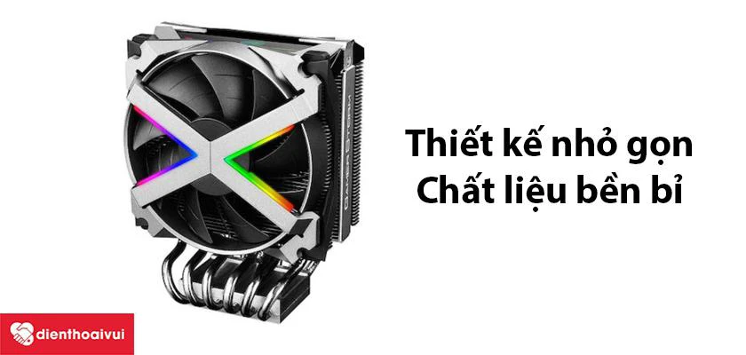 Thiết kế nhỏ gọn, chất liệu bền bỉ