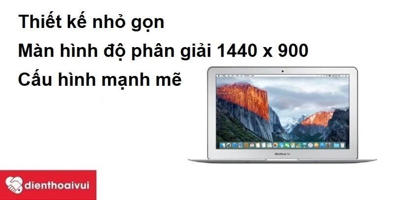Thiết kế nhỏ gọn, màn hình có độ phân giải 1440 x 900 sắc nét