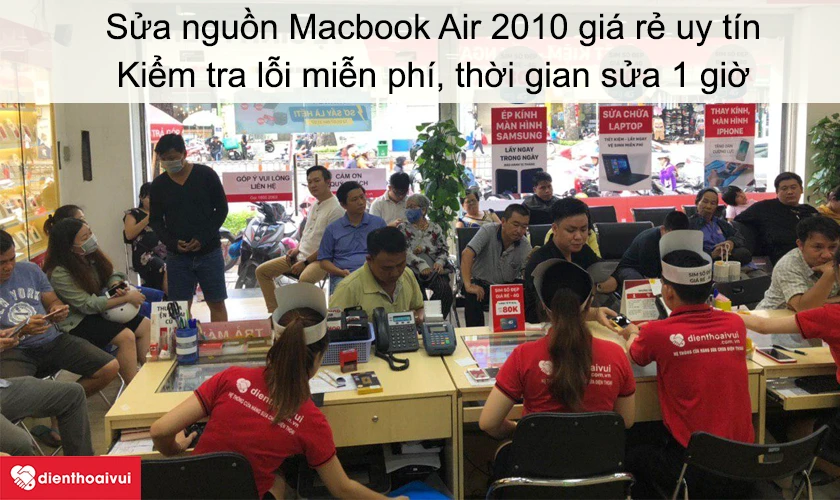 Dịch vụ sửa nguồn Macbook Air 2010&nbsp;gi&aacute; rẻ uy t&iacute;n tại Điện Thoại Vui