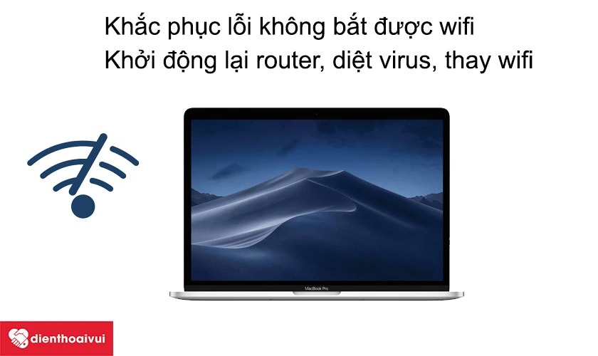 Khắc phục lỗi không bắt được WIFI