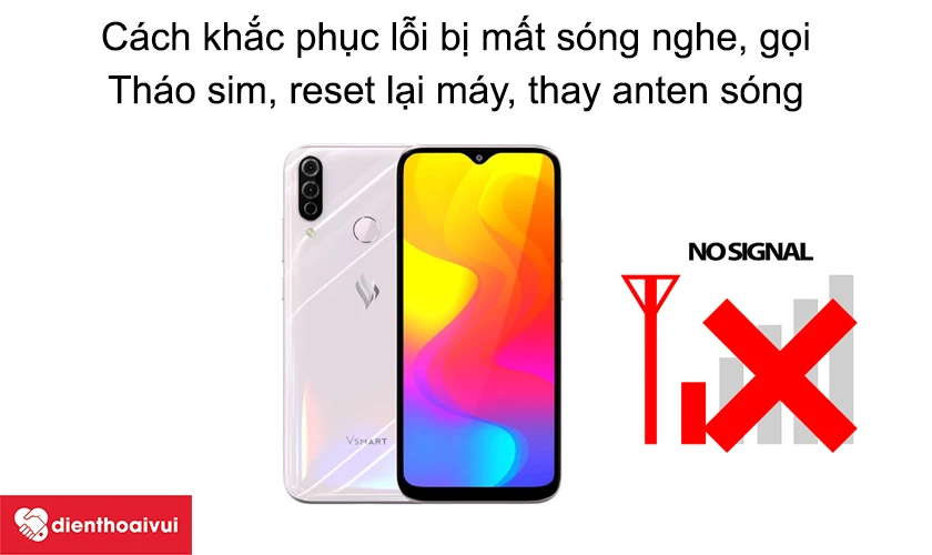 Cách khắc phục lỗi bị mất sóng nghe, gọi