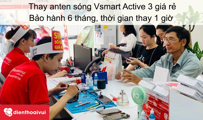 Dịch vụ thay anten sóng Vsmart Active 3 giá rẻ uy tín tại Điện Thoại Vui