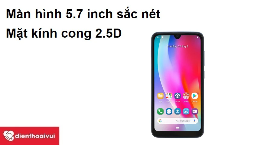 Vsmart Star - M&agrave;n h&igrave;nh 5.7 inch sắc n&eacute;t, mặt k&iacute;nh cong 2.5D