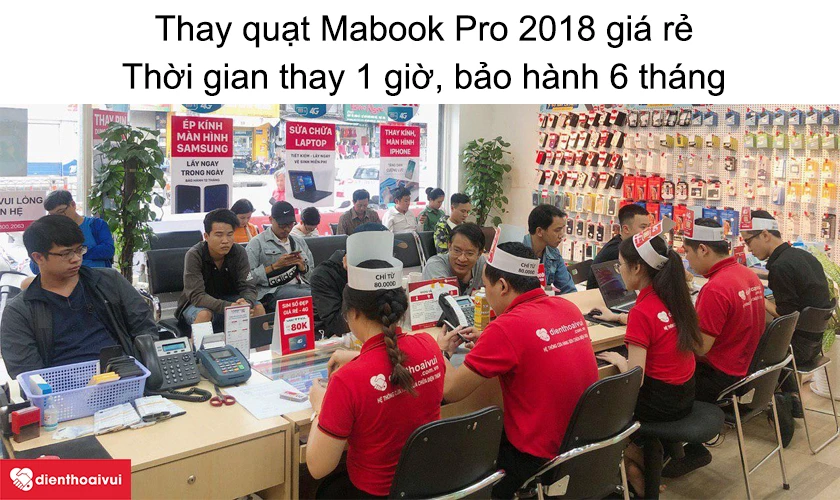 Dịch vụ thay quạt Macbook Pro 2018 gi&aacute; rẻ uy t&iacute;n tại Điện Thoại Vui