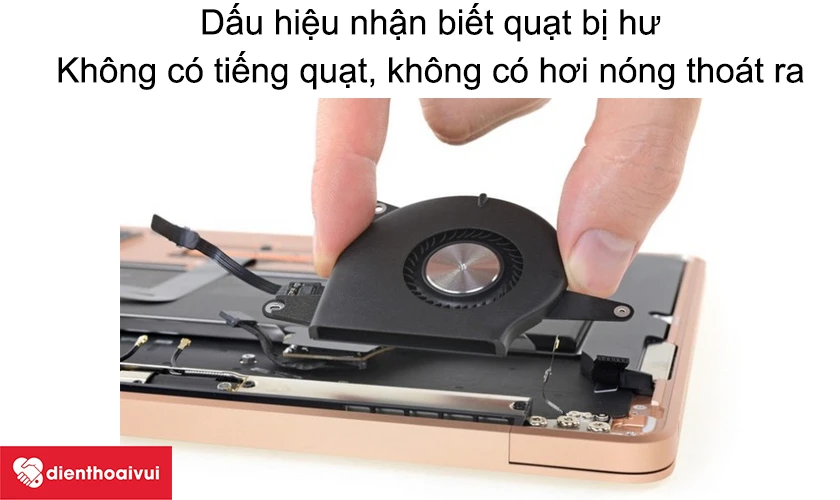 Dấu hiệu nhận biết quạt Macbook Air 2018 kh&ocirc;ng hoạt động