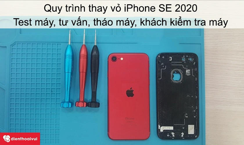 Quy tr&igrave;nh thay vỏ chuy&ecirc;n nghiệp tại Điện Thoại Vui