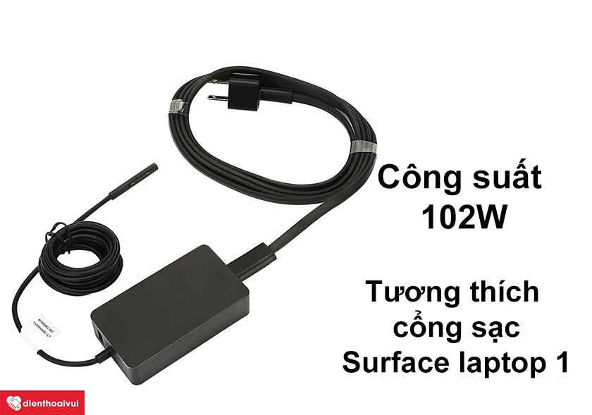 Đạt đủ công suất và cường độ dòng điện, tương thích cổng sạc Surface laptop 1