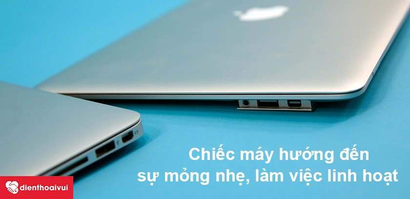 Macbook Air 2010 &ndash; Chiếc m&aacute;y hướng đến sự mỏng nhẹ, l&agrave;m việc linh hoạt