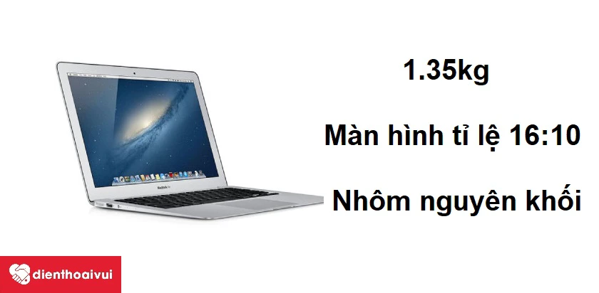 Thiết kế nh&ocirc;m nguy&ecirc;n khối v&agrave; m&agrave;n h&igrave;nh tỉ lệ chuẩn 16:10