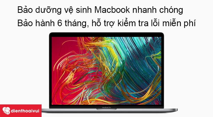Bảo dưỡng vệ sinh Macbook Pro 2019 hiệu quả, uy t&iacute;n tại Điện Thoại Vui