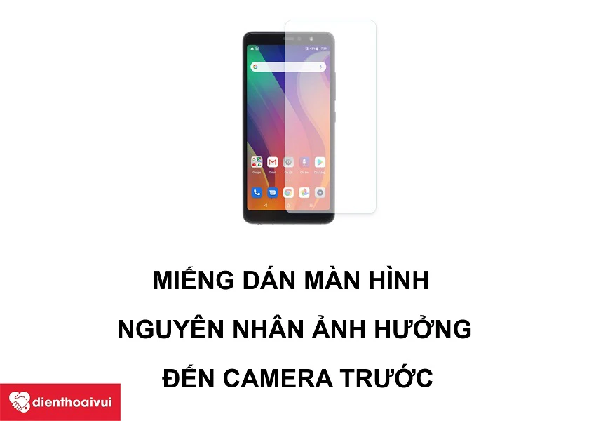 Ảnh hưởng từ chính miếng dán màn hình điện thoại