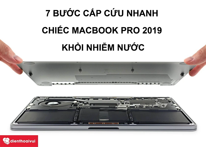 7 bước cấp cứu Macbook Pro 2019 khi bị v&agrave;o nước tr&aacute;nh hư hỏng quạt tản nhiệt