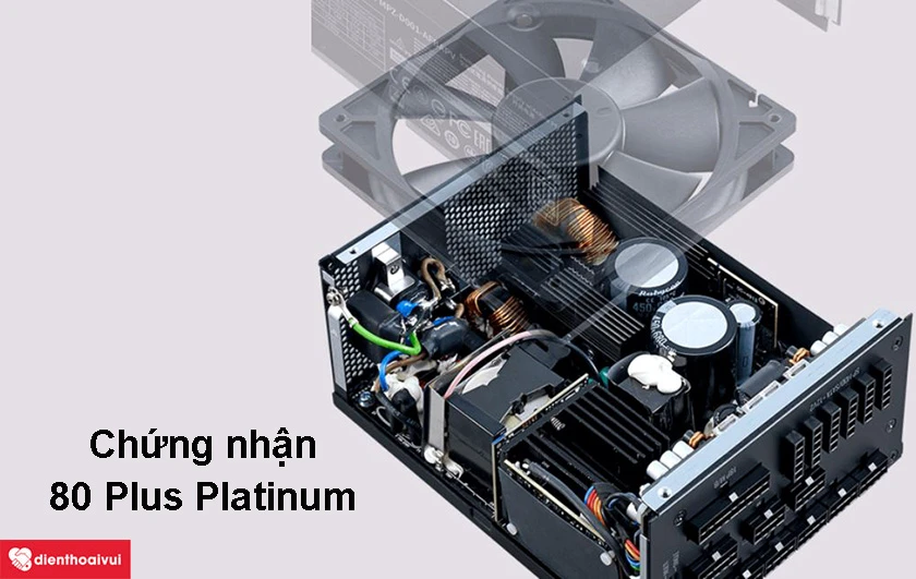Hiệu suất đạt chứng nhận 80 Plus Platinum &nbsp;