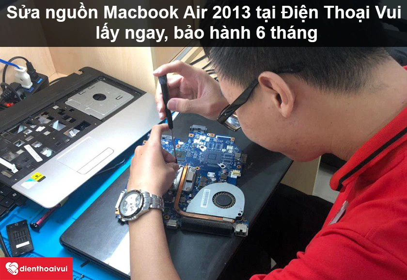 Dịch vụ sửa nguồn Macbook Air 2013 gi&aacute; rẻ lấy ngay tại Điện Thoại Vui