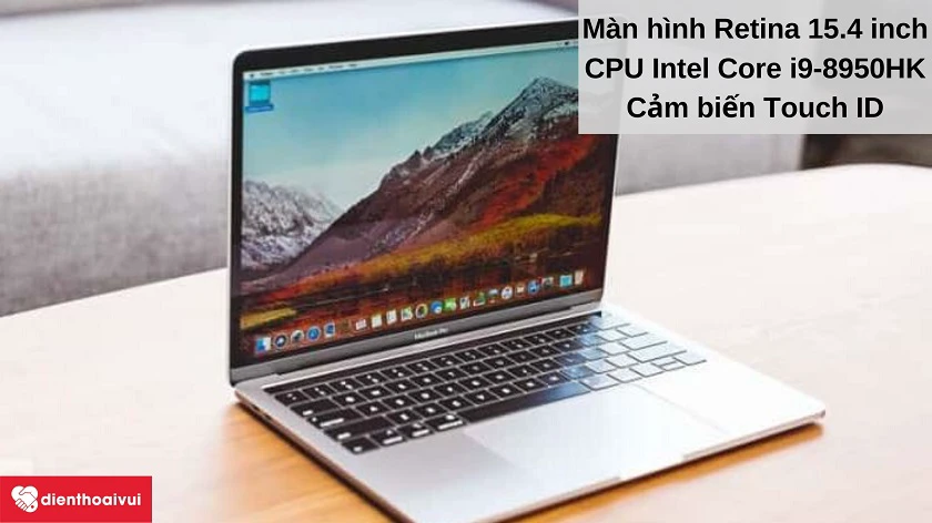 Laptop Macbook Pro 2018 - M&agrave;n h&igrave;nh Retina 15.4 inch, CPU l&ecirc;n đến Core i9-8950HK&nbsp;