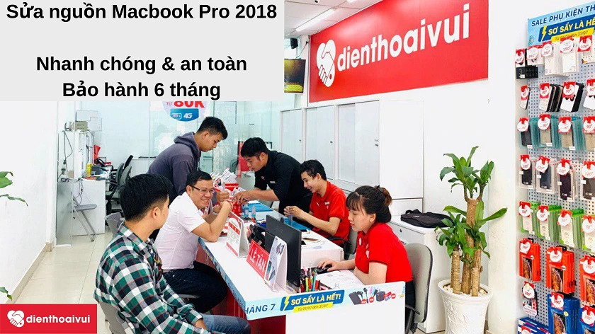 Dịch vụ sửa nguồn Macbook Pro 2018 chất lượng cao, gi&aacute; phải chăng tại Điện Thoại Vui