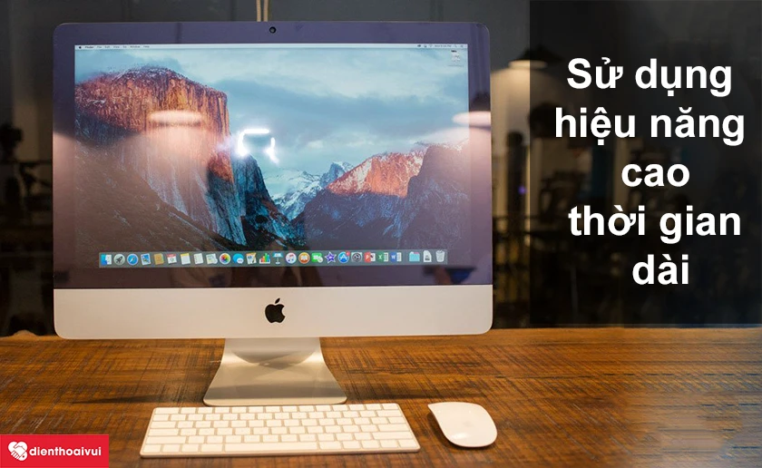 Sử dụng với hiệu năng cao trong thời gian d&agrave;i g&acirc;y hư VGA tr&ecirc;n iMac