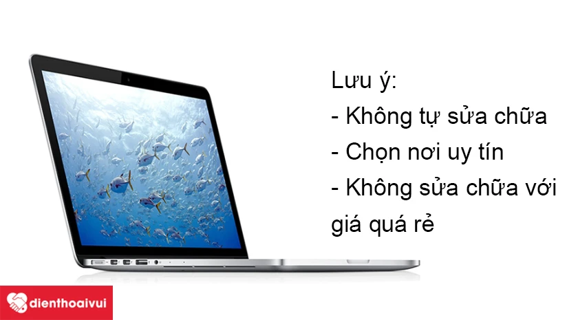 Lưu &yacute; khi sửa chữa