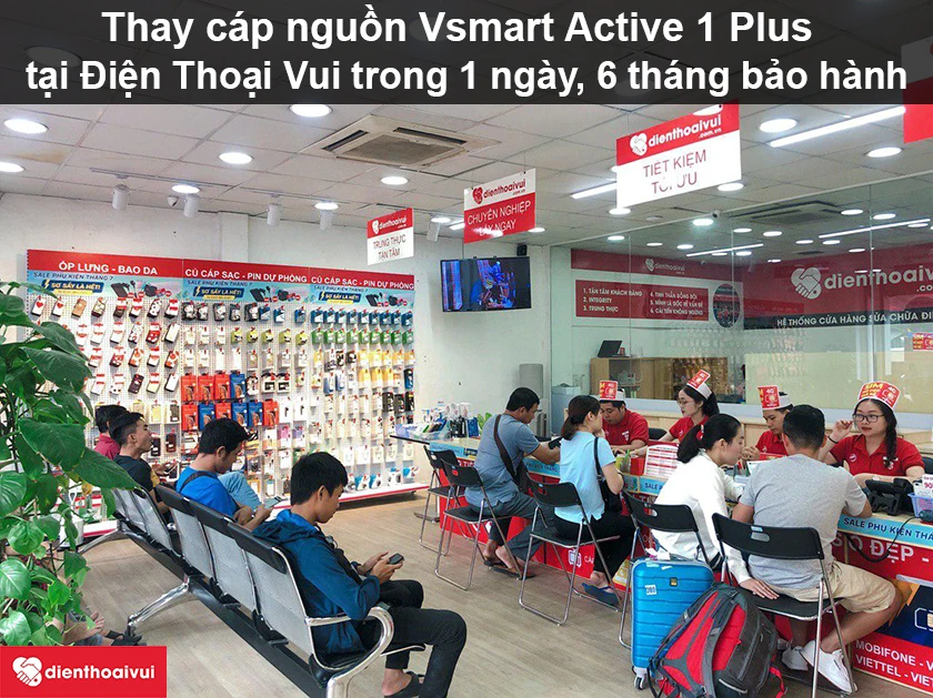 Dịch vụ thay c&aacute;p nguồn Vsmart Active 1 Plus gi&aacute; rẻ bảo h&agrave;nh 6 th&aacute;ng tại Điện Thoại Vui