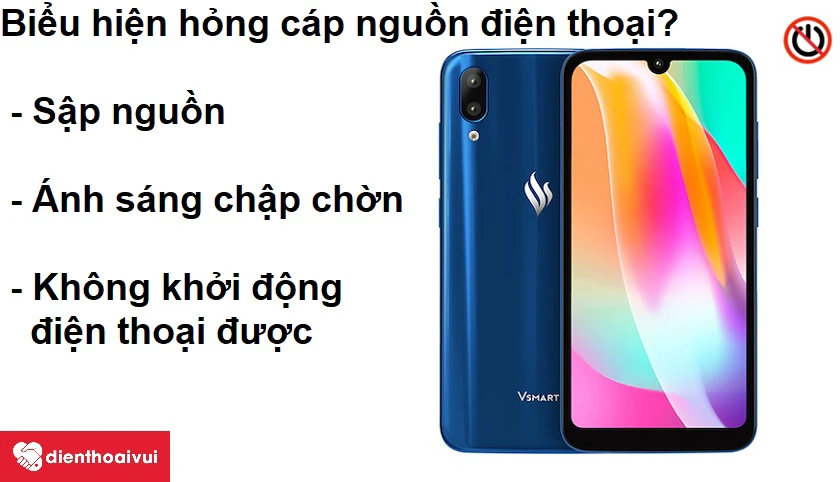 C&aacute;p nguồn c&oacute; vai tr&ograve; g&igrave; với Vsmart Star 3 v&agrave; c&aacute;ch khắc phục Vsmart Star 3 lỗi c&aacute;p nguồn?