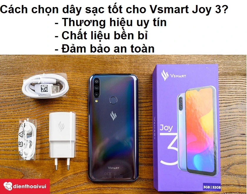 C&aacute;ch chọn d&acirc;y sạc chất lượng cho Vsmart Joy 3 của bạn?
