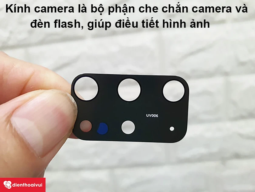 C&ocirc;ng dụng của lớp k&iacute;nh camera