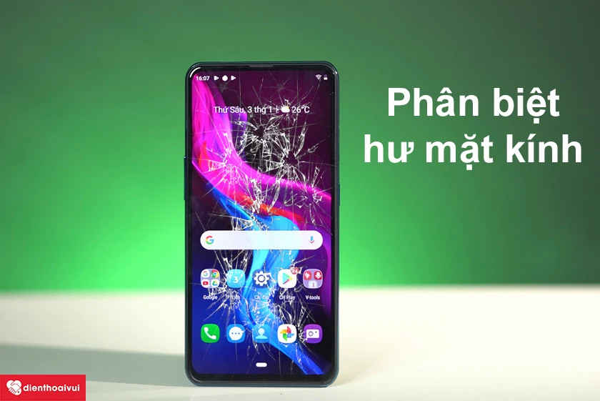 Ph&acirc;n biệt hư mặt k&iacute;nh v&agrave; m&agrave;n h&igrave;nh