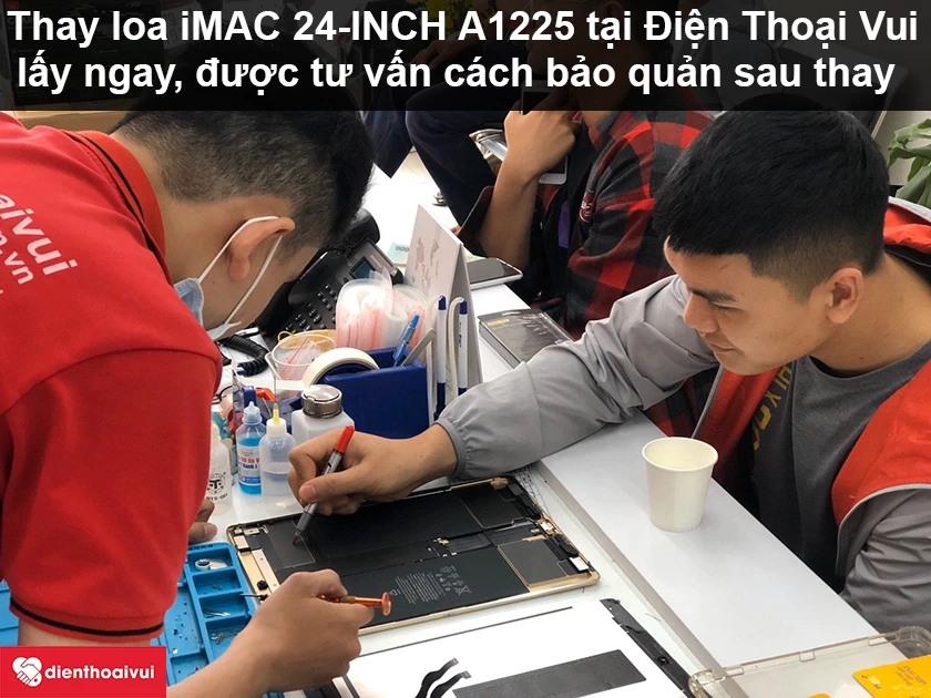 Thay loa iMAC 24-INCH A1225 lấy ngay, ch&iacute;nh h&atilde;ng tại Điện Thoại Vui