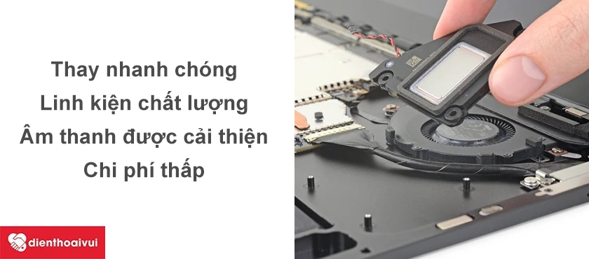 Ưu điểm của thay loa Surface Laptop 1 tại Điện Thoại Vui