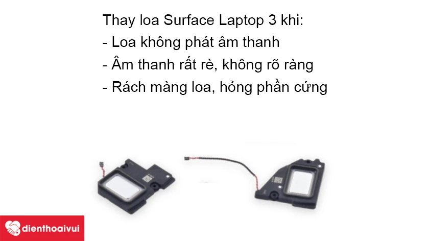 Khi n&agrave;o cần thay loa Surface Laptop 3?