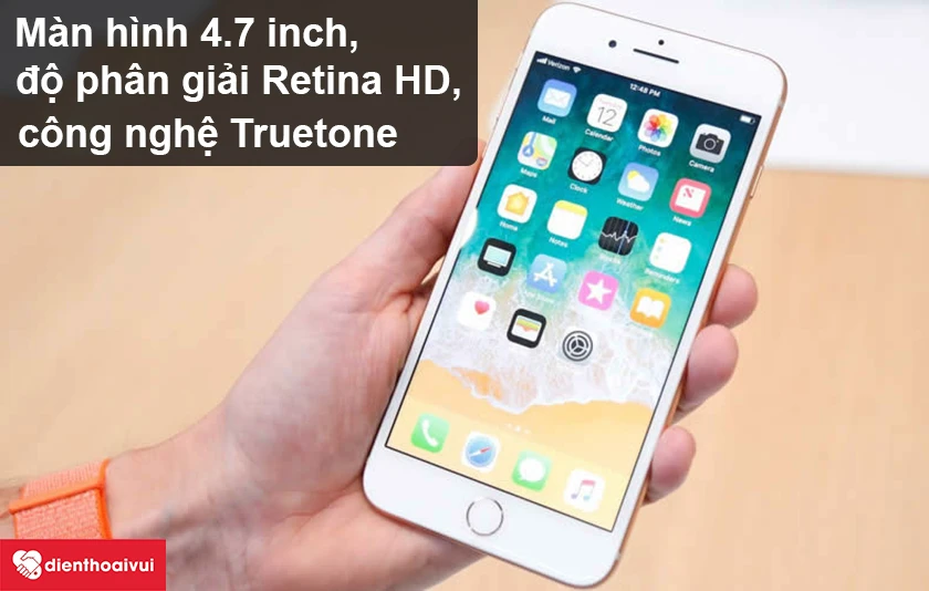 iPhone 8 &ndash; M&agrave;n h&igrave;nh 4.7 inch, độ ph&acirc;n giải Retina HD, c&ocirc;ng nghệ Truetone