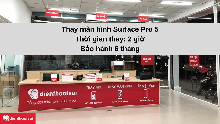 Dịch vụ thay màn hình Surface Pro 5 bảo hành 6 tháng, thay th&ecirc;́ nhanh chóng tại Đi&ecirc;̣n Thoại Vui