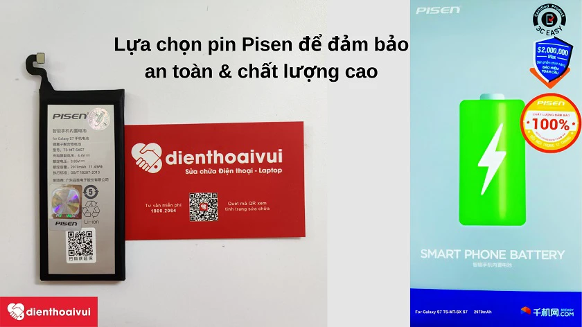 Vì sao c&acirc;̀n phải thay pin Pisen cho Galaxy S7?
