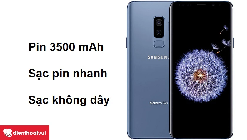 Pin khủng cùng khả năng tiết kiệm pin và sạc pin không dây