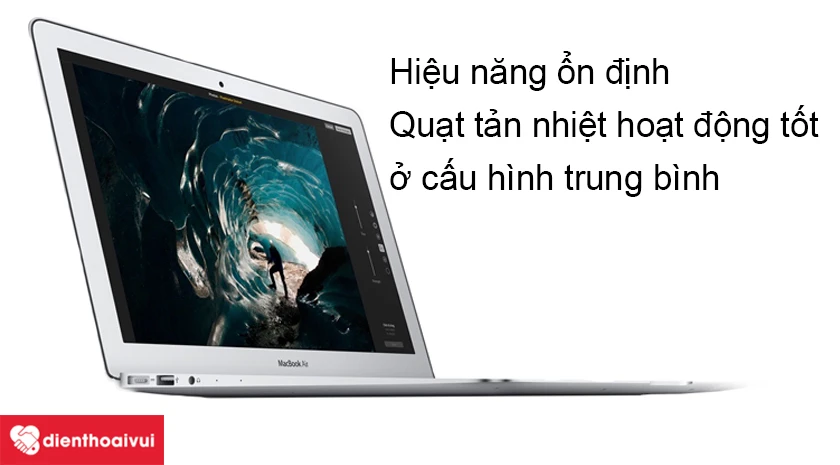 Macbook Air 2015 &ndash; Hiệu năng ổn định, thời lượng pin l&ecirc;n đến 12 giờ