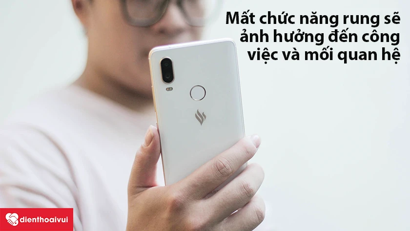 Những bất tiện khi Vsmart Active bị mất rung