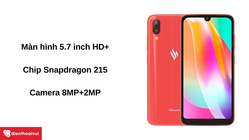 Đi&ecirc;̣n thoại Vsmart Star - Màn hình 5.7 inch, chip Snapdragon 215, camera kép 8+2MP