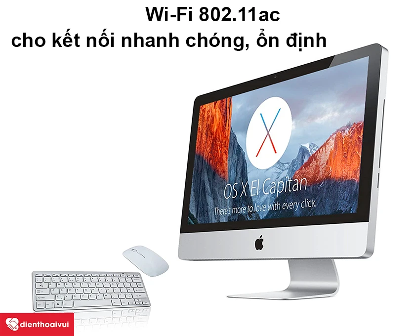 iMAC 20-INCH A1224 &ndash; Kết nối wifi nhanh ch&oacute;ng, ổn định