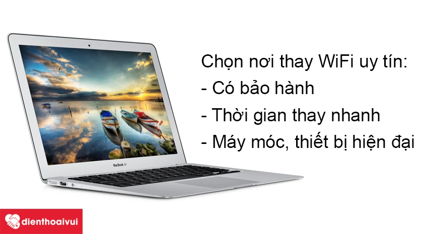 Lưu ý khi chọn nơi thay WiFi Macbook Air 2011