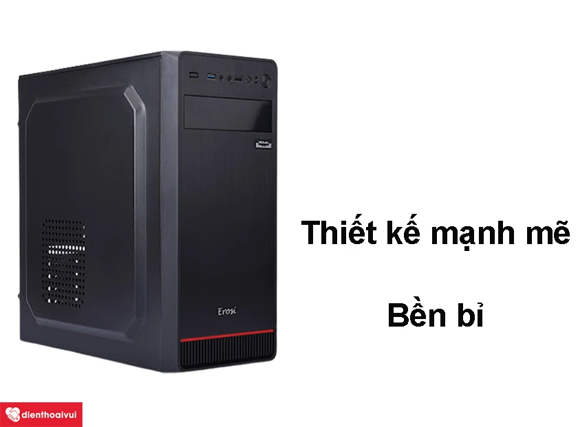 Thùng Case Erosi X11 có thiết kế mạnh mẽ, gọn nhẹ và bền bỉ