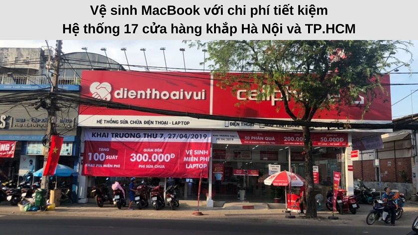 Địa đi&ecirc;̉m, giá cả dịch vụ v&ecirc;̣ sinh MacBook Pro, MacBook Air tại Hà N&ocirc;̣i & TP. H&ocirc;̀ Chí Minh