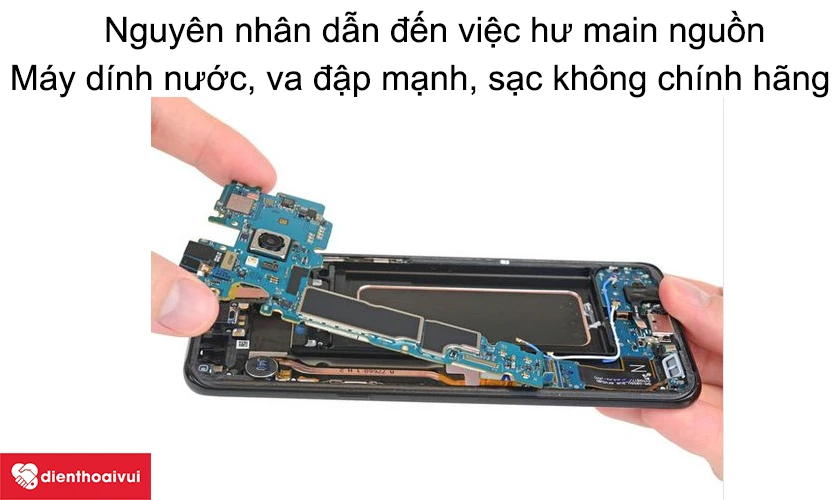 Nguy&ecirc;n nh&acirc;n dẫn đến việc hư main nguồn điện thoại Samsung Note 4, J7 Prime, S6 Edge