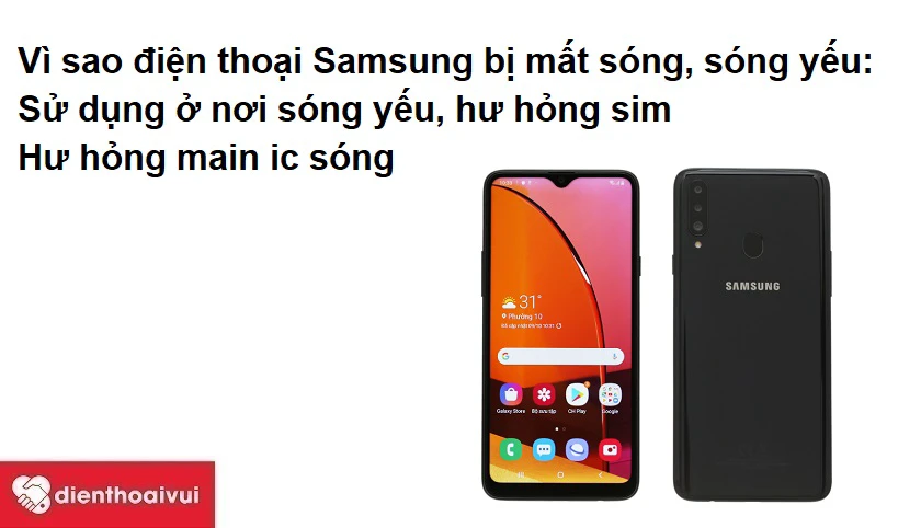 V&igrave; sao điện thoại Samsung bị mất s&oacute;ng, s&oacute;ng yếu thường xuy&ecirc;n?