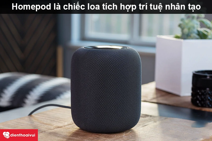 Homepod l&agrave; g&igrave;?