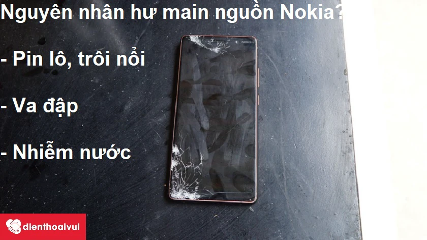 Nguy&ecirc;n nh&acirc;n dẫn đến việc hư main nguồn điện thoại Nokia