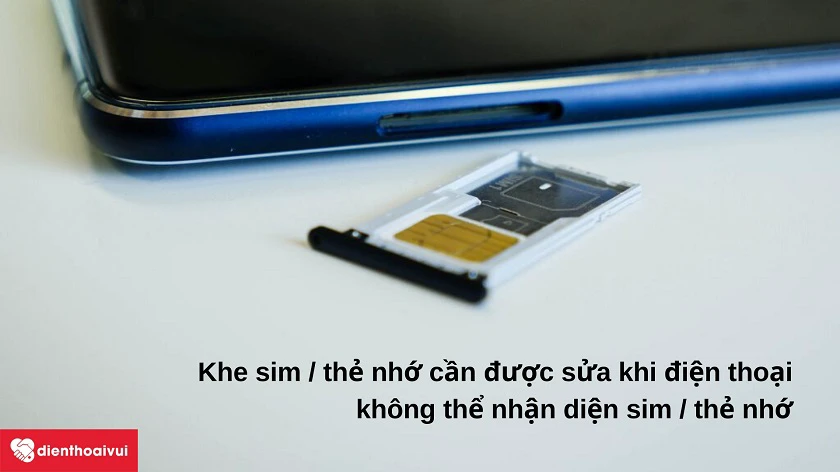 Những d&acirc;́u hi&ecirc;̣u cho th&acirc;́y bạn c&acirc;̀n phải thay &ocirc;̉ sim, thay khe cắm thẻ nhớ